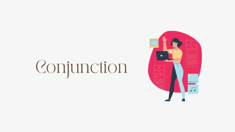 Conjunction – 4 Jenis, Penjelasan Lengkap dan Contoh