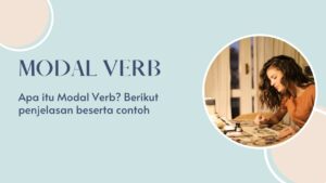 Modal Verb - 5 Penjelasan lengkap Dan fungsi